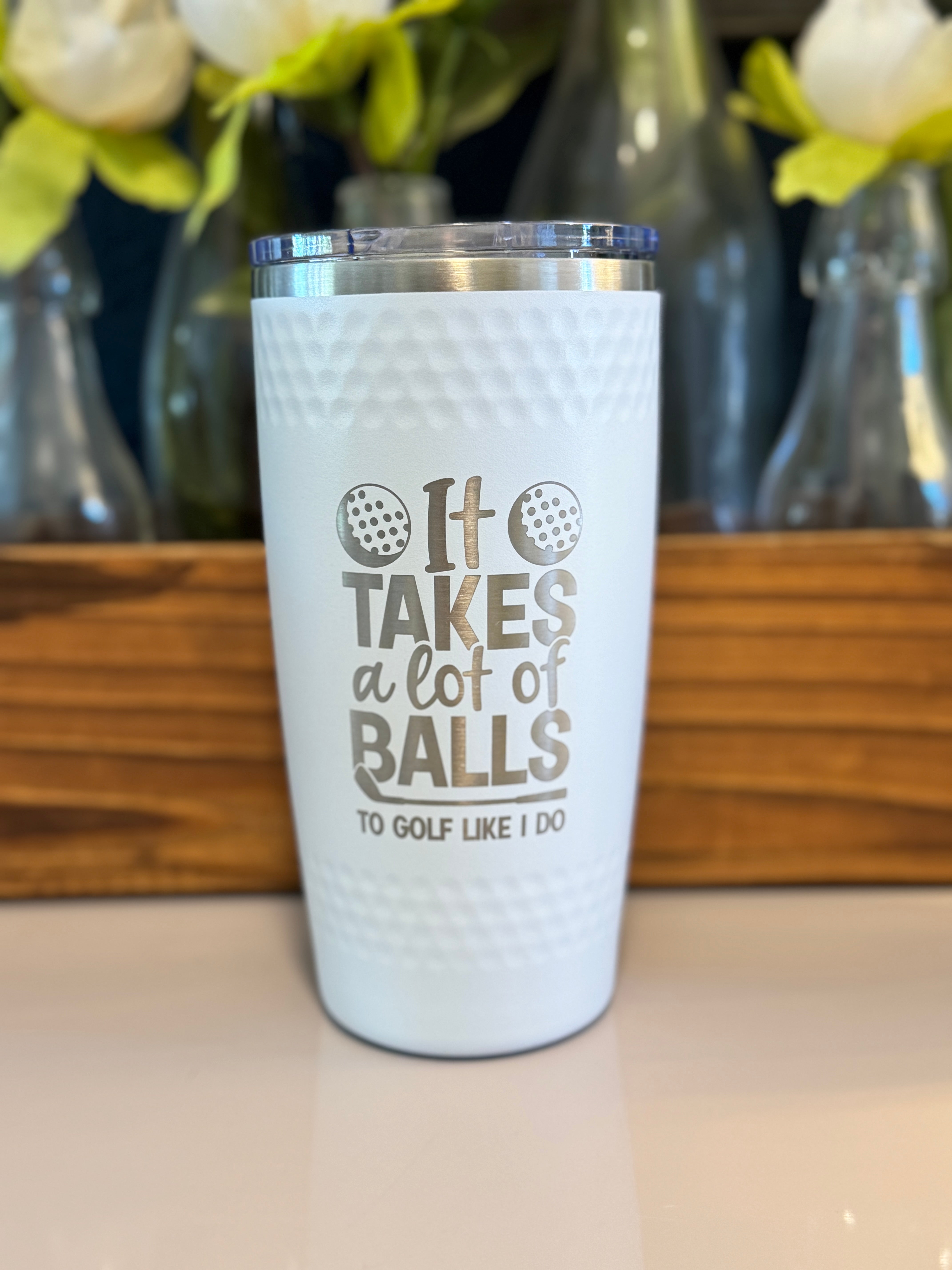 Golf Tumbler - It Takes a lot of Balls