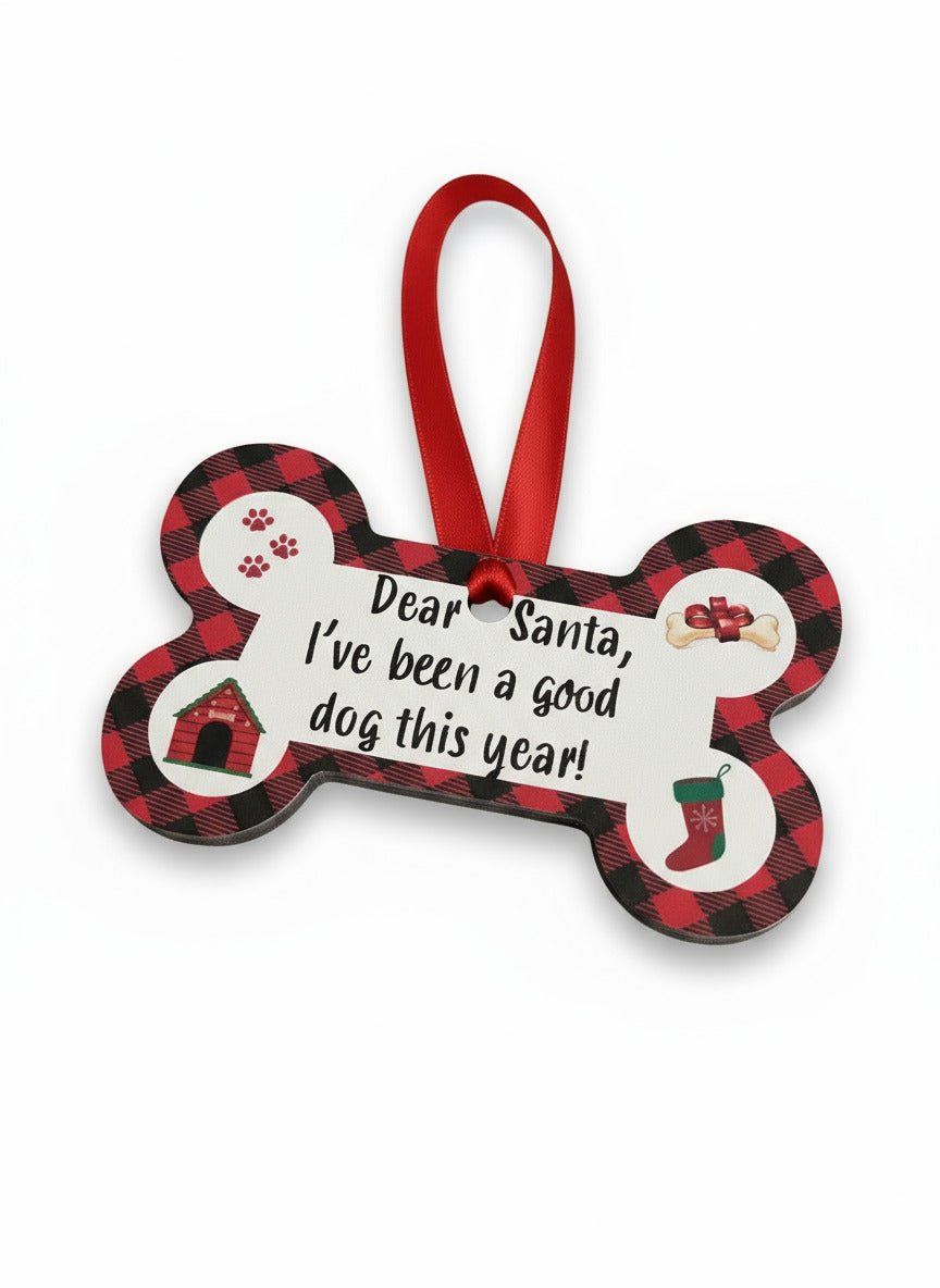 Dog Bone Ornament - I've Been A Good Dog