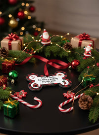 Dog Bone Ornament - I've Been A Good Dog - Ornament - Santa I've Been Good(ish) - Badge Express